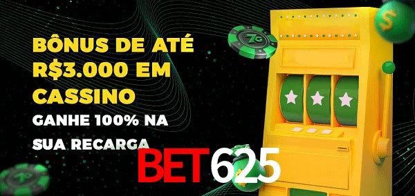 Bet625 melhor bônus de depósito